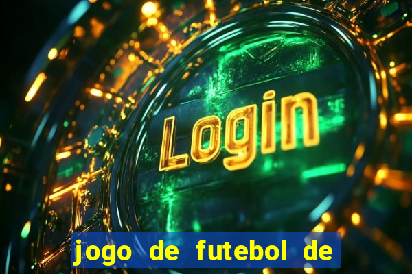 jogo de futebol de montar seu time